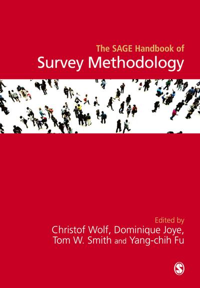 The SAGE Handbook of Survey Methodology