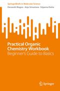 Practical Organic Chemistry Workbook