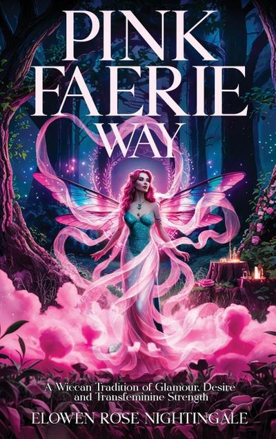 Pink Faerie Way
