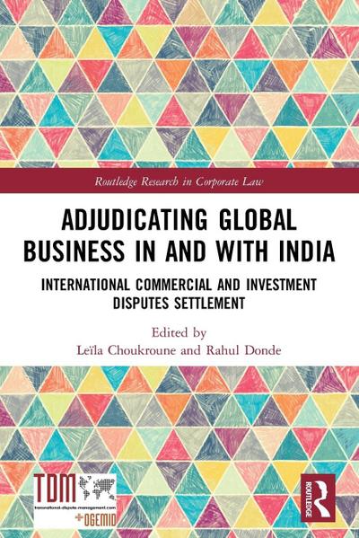 Adjudicating Global Business in and with India