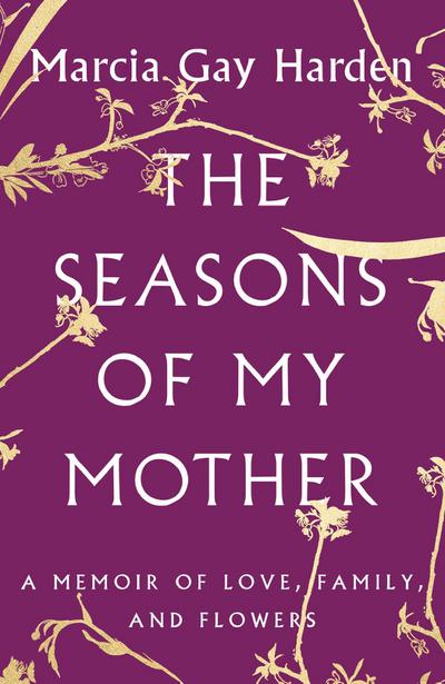 The Seasons of My Mother