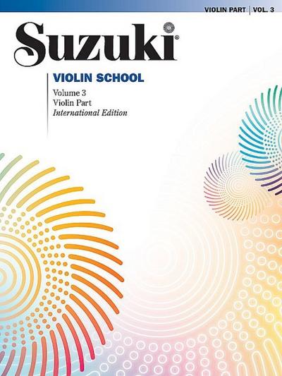 Suzuki Violin School Violin Part, Volume 3 (International edition)