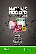 Materials Processing Fundamentals 2020