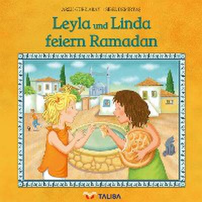 Leyla und Linda feiern Ramadan