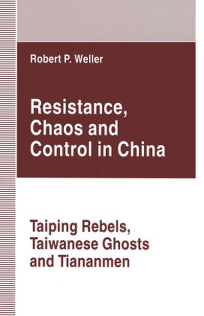 Resistance, Chaos and Control in China