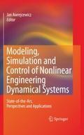Modeling, Simulation and Control of Nonlinear Engi