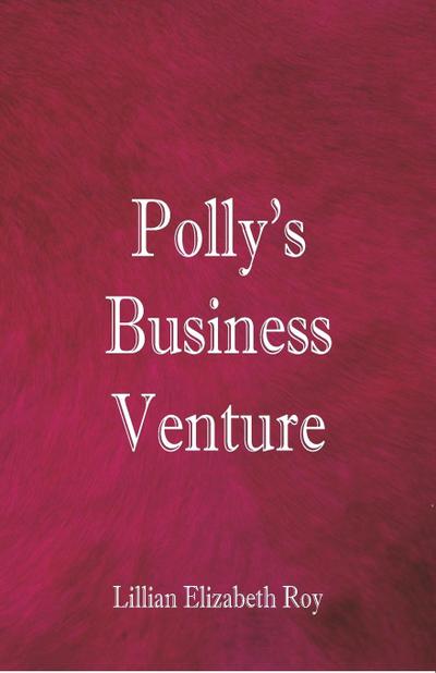 Polly’s Business Venture