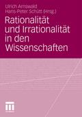 Rationalität und Irrationalität in den Wissenschaften