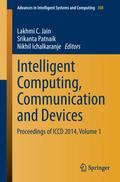 Intelligent Computing, Communication and Devices