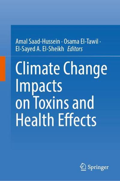 Climate Change Impacts on Toxins and Health Effects