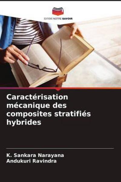 Caractérisation mécanique des composites stratifiés hybrides