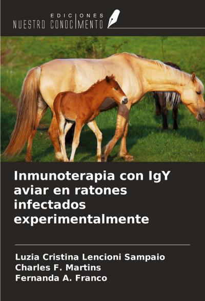 Inmunoterapia con IgY aviar en ratones infectados experimentalmente