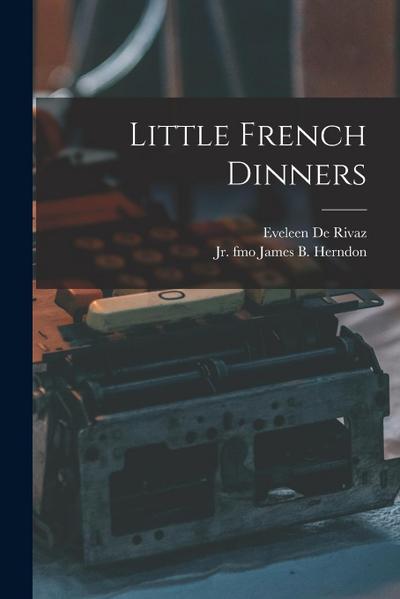 Little French Dinners