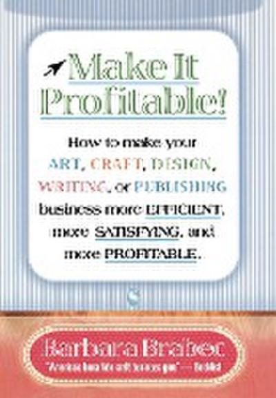 Make It Profitable!