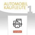 Automobilkaufleute - Ausgabe 2017 - Band 1: Lernfelder 1-4