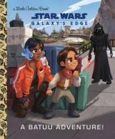 A Batuu Adventure! (Star Wars: Galaxy’s Edge)
