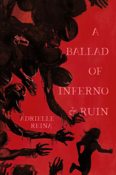 A Ballad of Inferno & Ruin