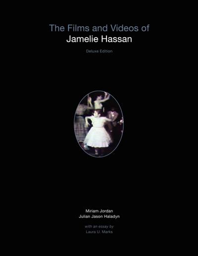 The Films and Videos of Jamelie Hassan [deluxe]