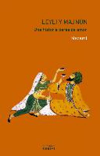 Nezamí Ganjavi, H: Leyli y Majnún