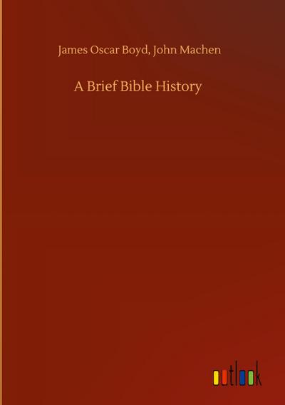 A Brief Bible History