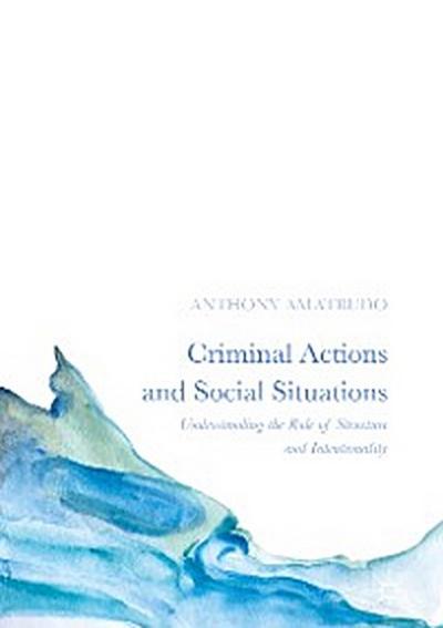 Criminal Actions and Social Situations