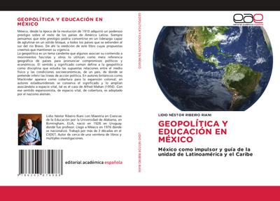 GEOPOLÍTICA Y EDUCACIÓN EN MÉXICO