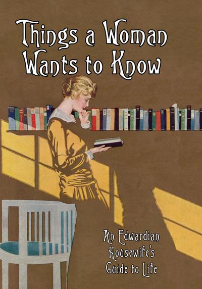 Things a Woman Wants to Know