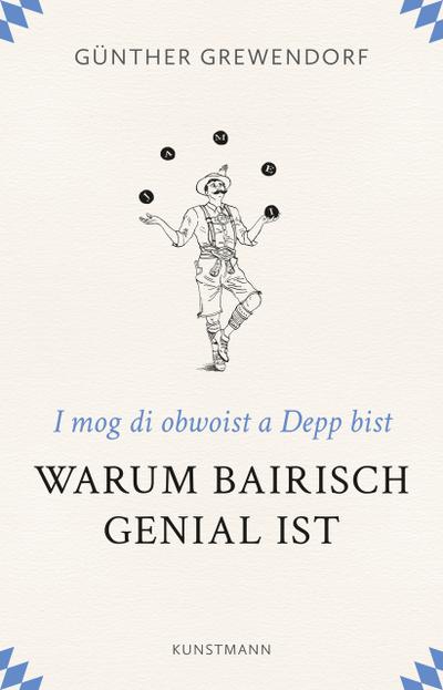 Warum Bairisch genial ist