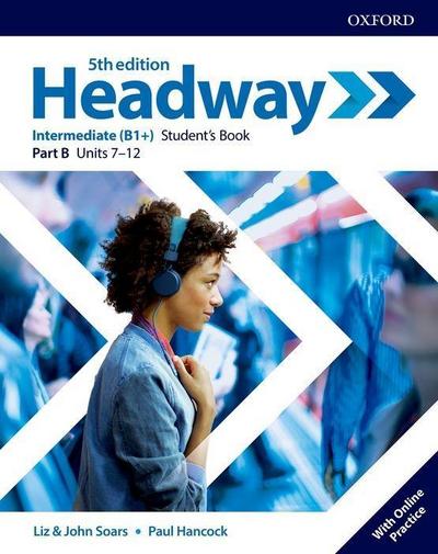 Headway: Intermediate. Student’s Book B with Online Practice