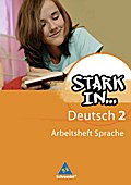 Stark in Deutsch: Das Sprachlesebuch - Ausgabe 2007: Arbeitsheft Sprache 2