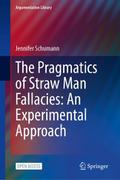 The Pragmatics of Straw Man Fallacies: An Experimental Approach