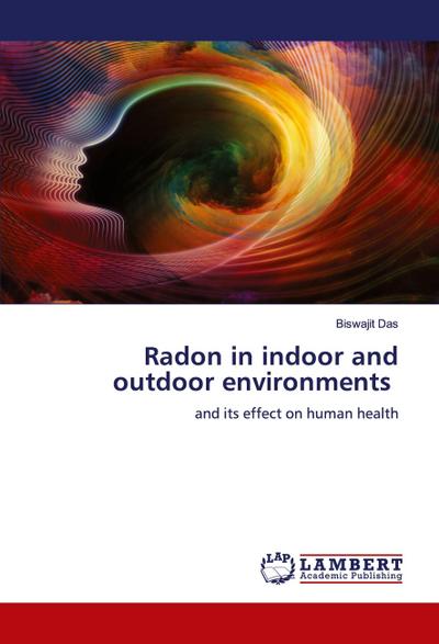 Radon in indoor and outdoor environments