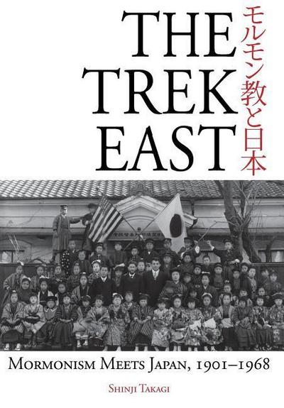 The Trek East: Mormonism Meets Japan, 1901-1968