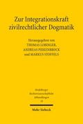 Zur Integrationskraft zivilrechtlicher Dogmatik