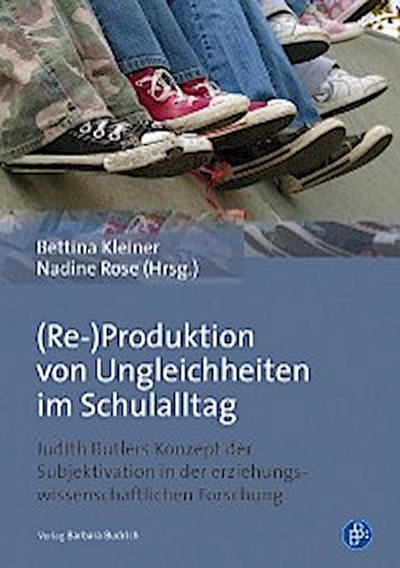 (Re-)Produktion von Ungleichheiten im Schulalltag