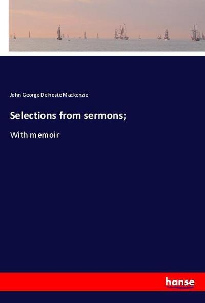 Selections from sermons;