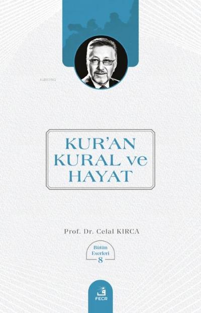 Kuran Kural ve Hayat