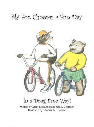 Sly Fox Has A Fun Day in A Drug-Free Way
