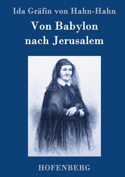 Von Babylon nach Jerusalem