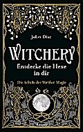 Witchery – Entdecke die Hexe in dir