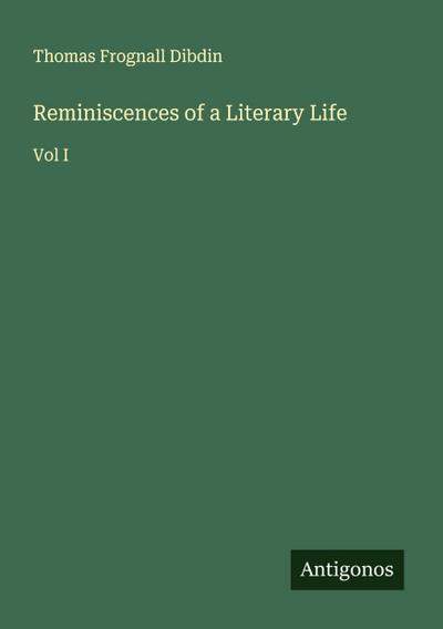 Reminiscences of a Literary Life