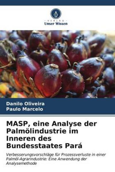 MASP, eine Analyse der Palmölindustrie im Inneren des Bundesstaates Pará