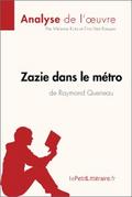 Zazie dans le métro de Raymond Queneau (Analyse de l’oeuvre)