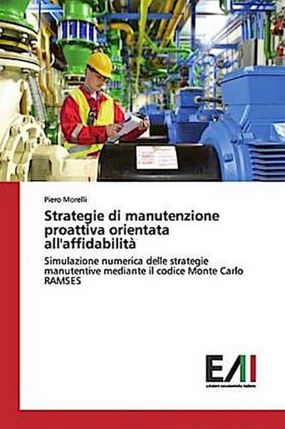 Strategie di manutenzione proattiva orientata all’affidabilità