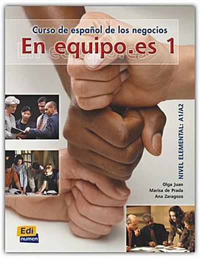 En equipo.es : curso de español de los negocios. Nivel elemental