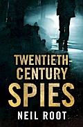 Twentieth-Century Spies