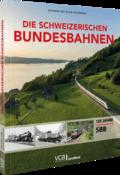 Die Schweizerischen Bundesbahnen