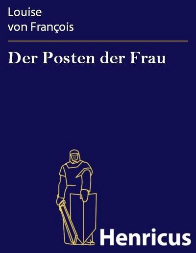 Der Posten der Frau