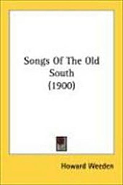 Songs Of The Old South (1900)