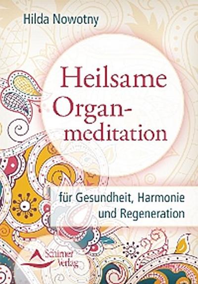 Heilsame Organmeditation